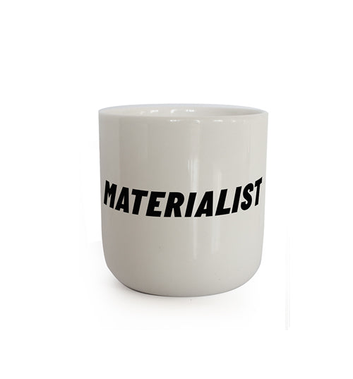 Attitude - MATERIALIST (Mug)
