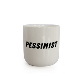 Attitude - PESSIMIST (Mug)