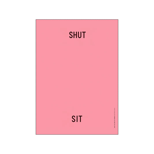 ST - Shut up Sit down