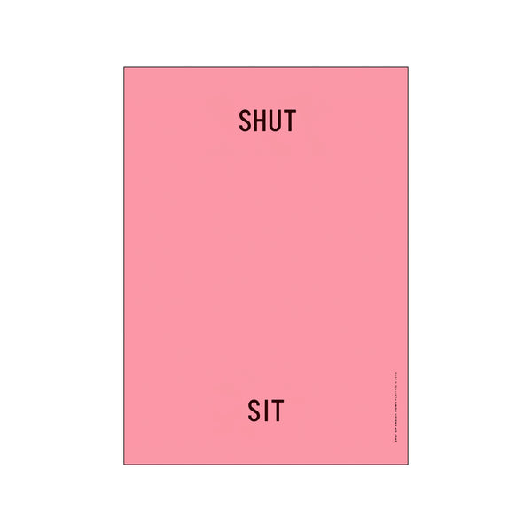 ST - Shut up Sit down